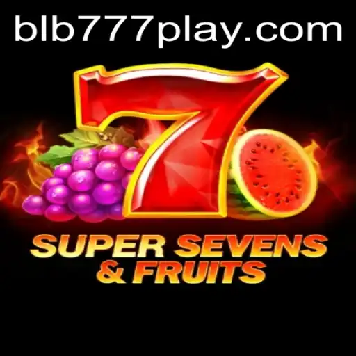Discover the Exciting World of 7SuperSevensFruits at BLB777.com