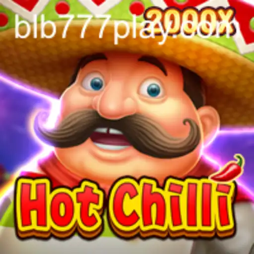 Exploring the Exciting World of HotChilli on BLB777.com