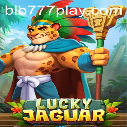 Discover LuckyJaguar: The Exciting New Game from BLB777.com