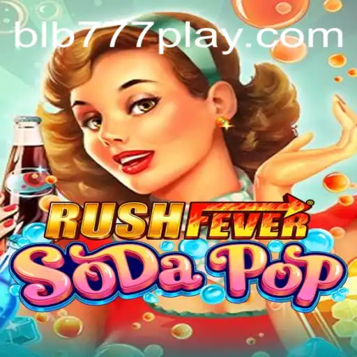 Exploring the Energetic World of RushFeverSodaPop