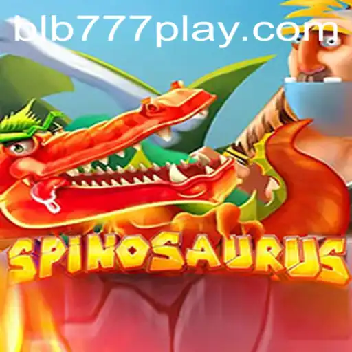 Discover the Thrills of Spinosaurus: An Exciting Game Experience on BLB777.com